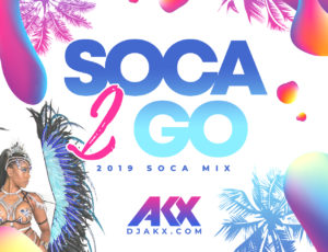Soca 2 Go 2019 CD Available Now!